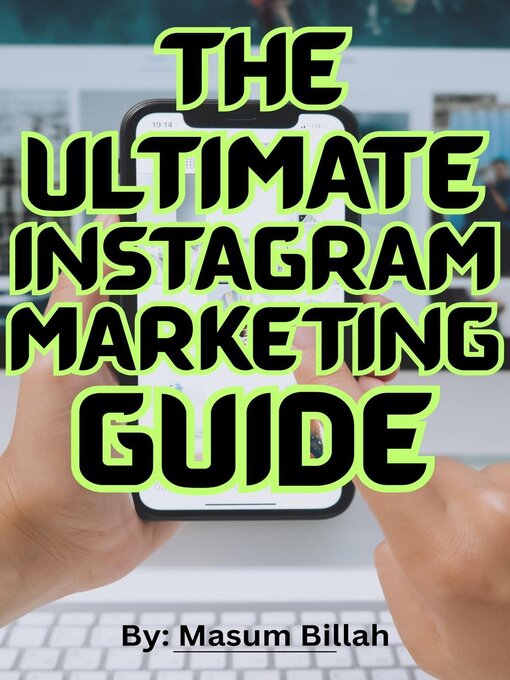 Title details for The Ultimate Instagram Marketing Guide for Business Owners by Md Masum Billah - Available